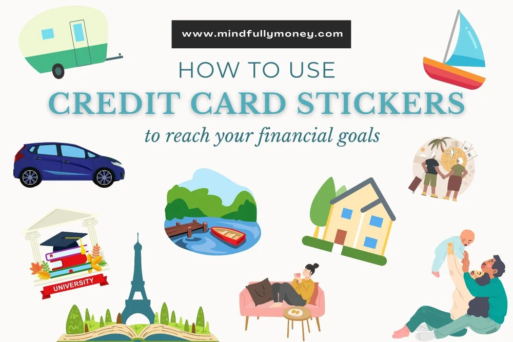 How to Use Credit Card Stickers to Reach Your Financial Goals