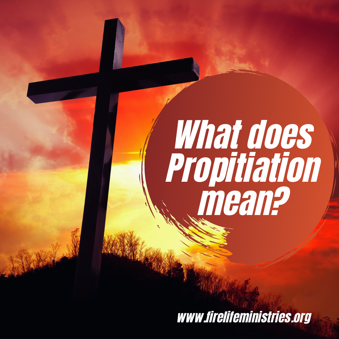What Does Propitiation Mean?