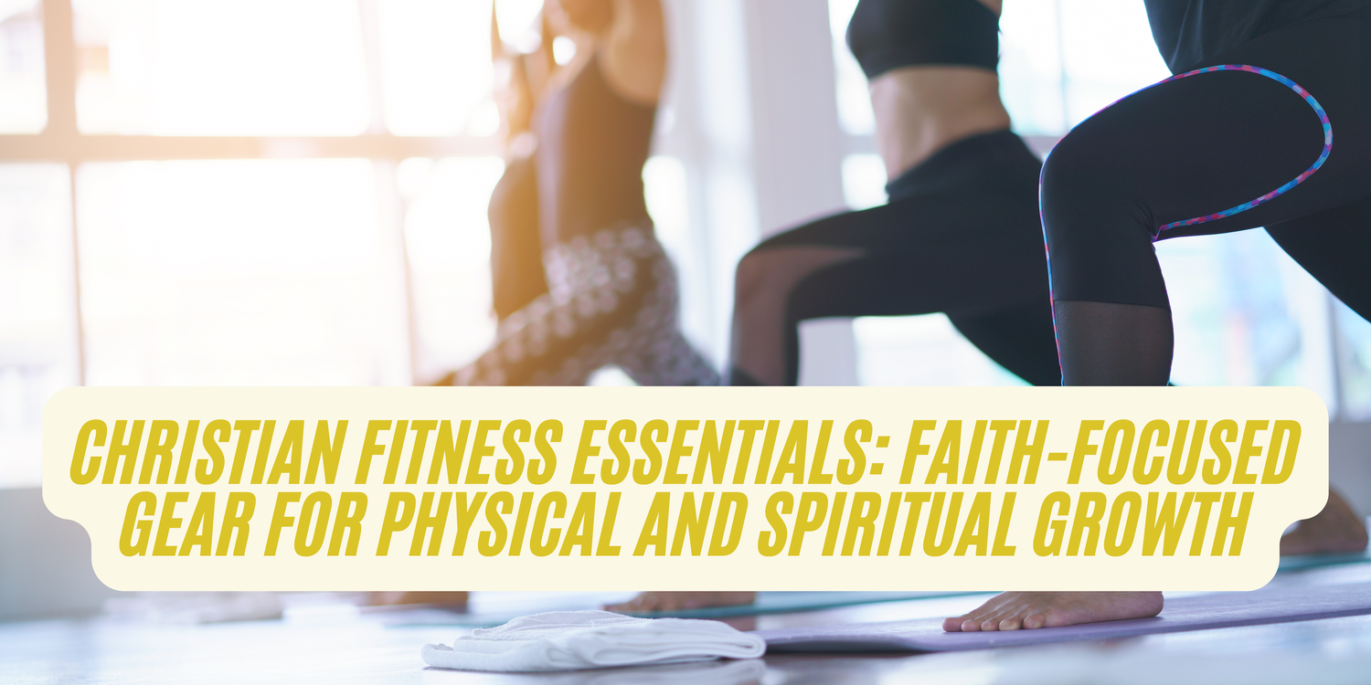 Spiritually Fit Example Christian Fitness Essentials: Faith-Focused Gear for Physical and ...
