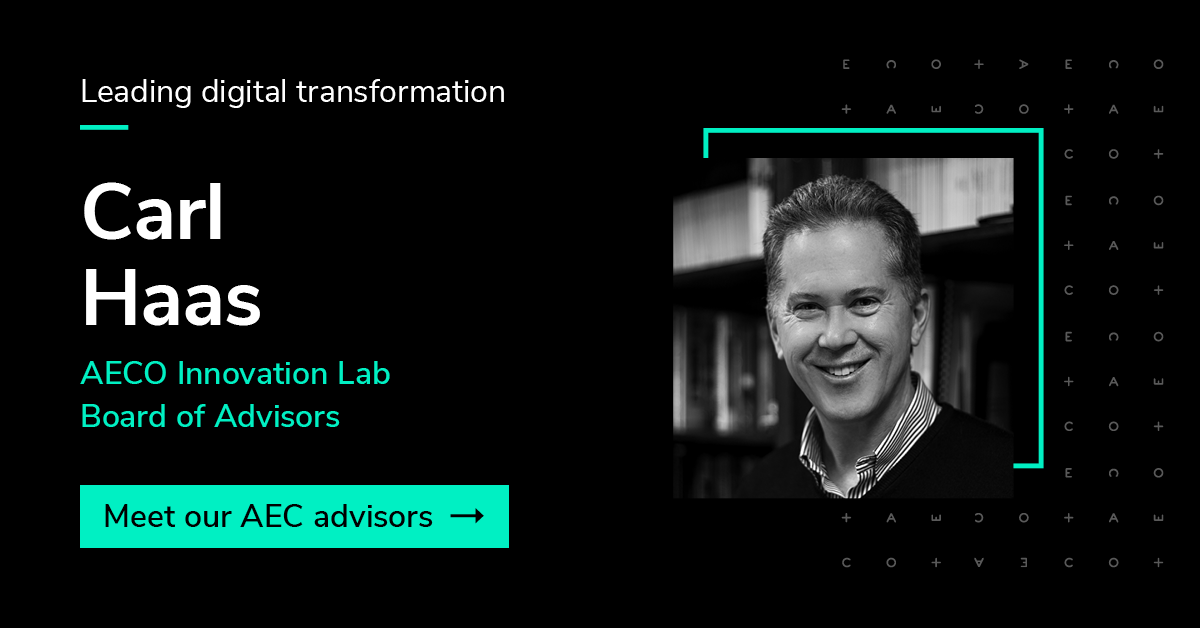 World-renowned researcher and professor Dr. Carl Haas joins the AECO Board of Advisors