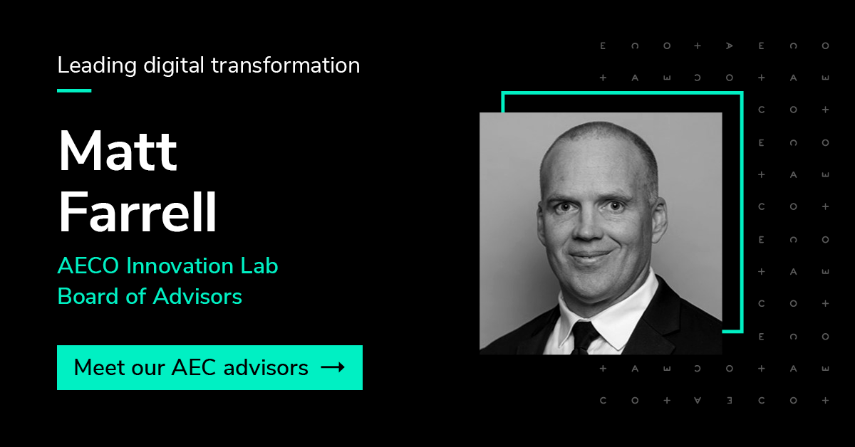 Government policy pioneer Matt Farrell joins the AECO Board of Advisors