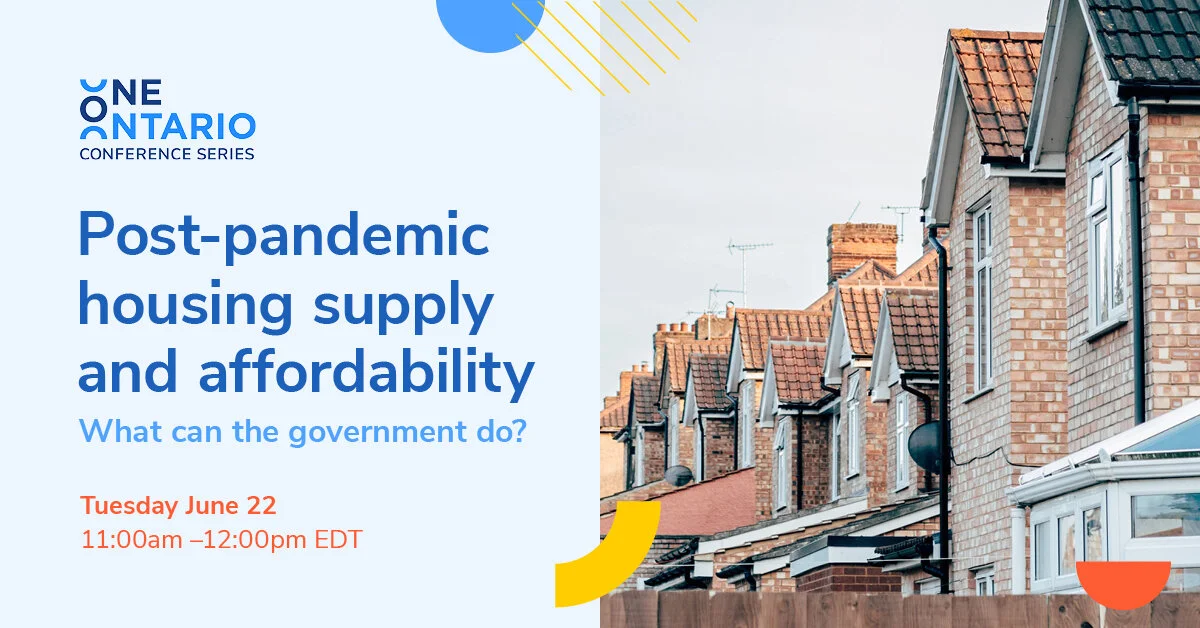 One Ontario to host panel discussion tackling post-pandemic housing supply and affordability