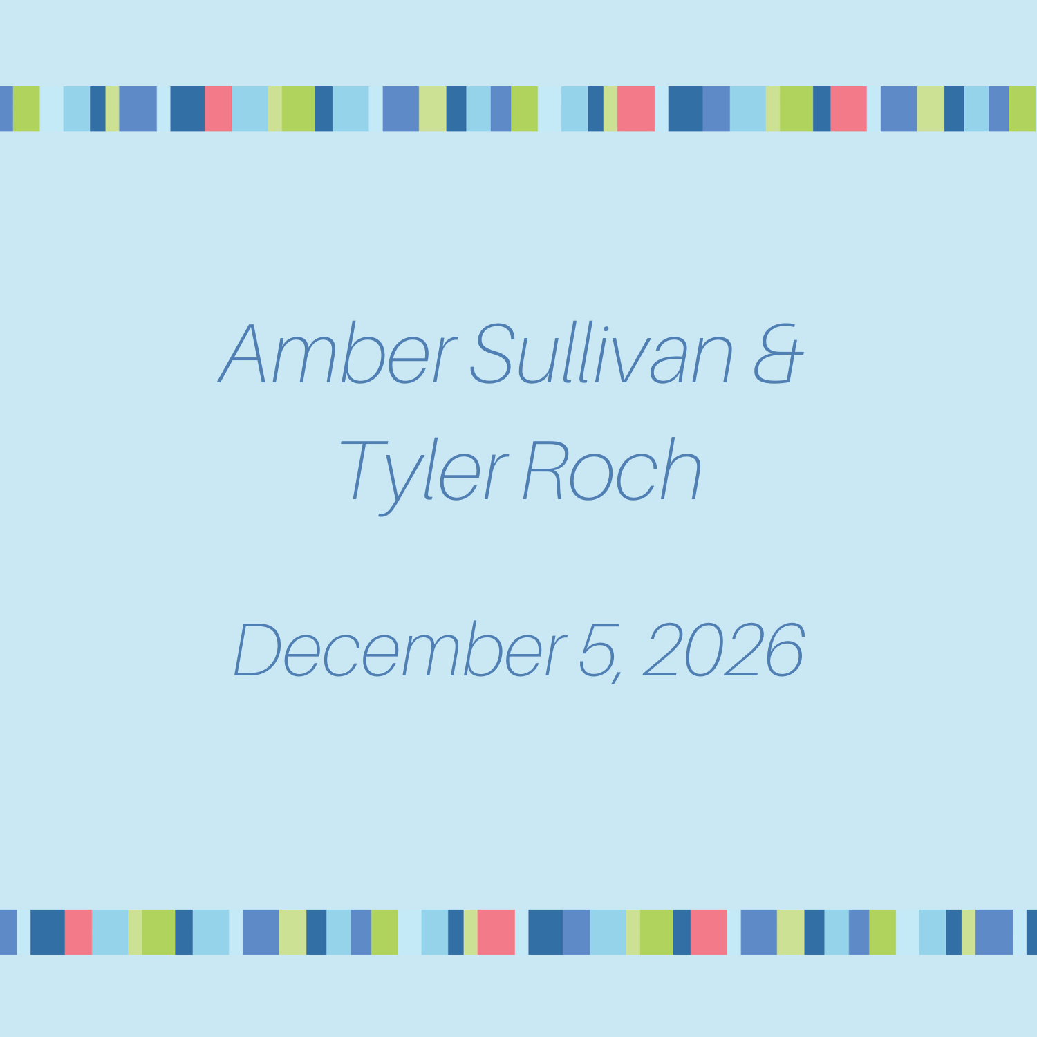 Amber Sullivan & Tyler Roch - Dec. 5, 2026