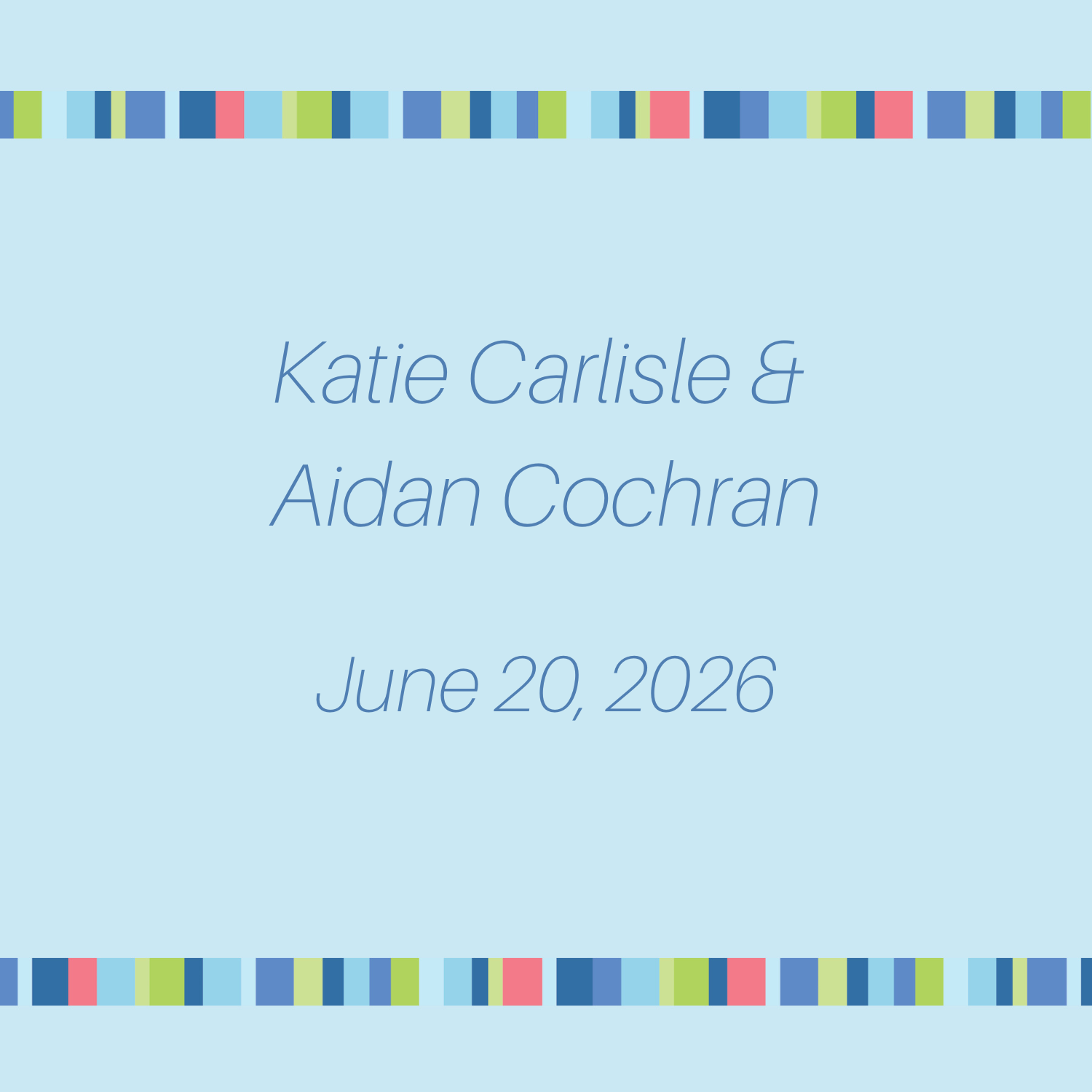 Katie Carlisle & Aidan Cochran - June 20, 2026