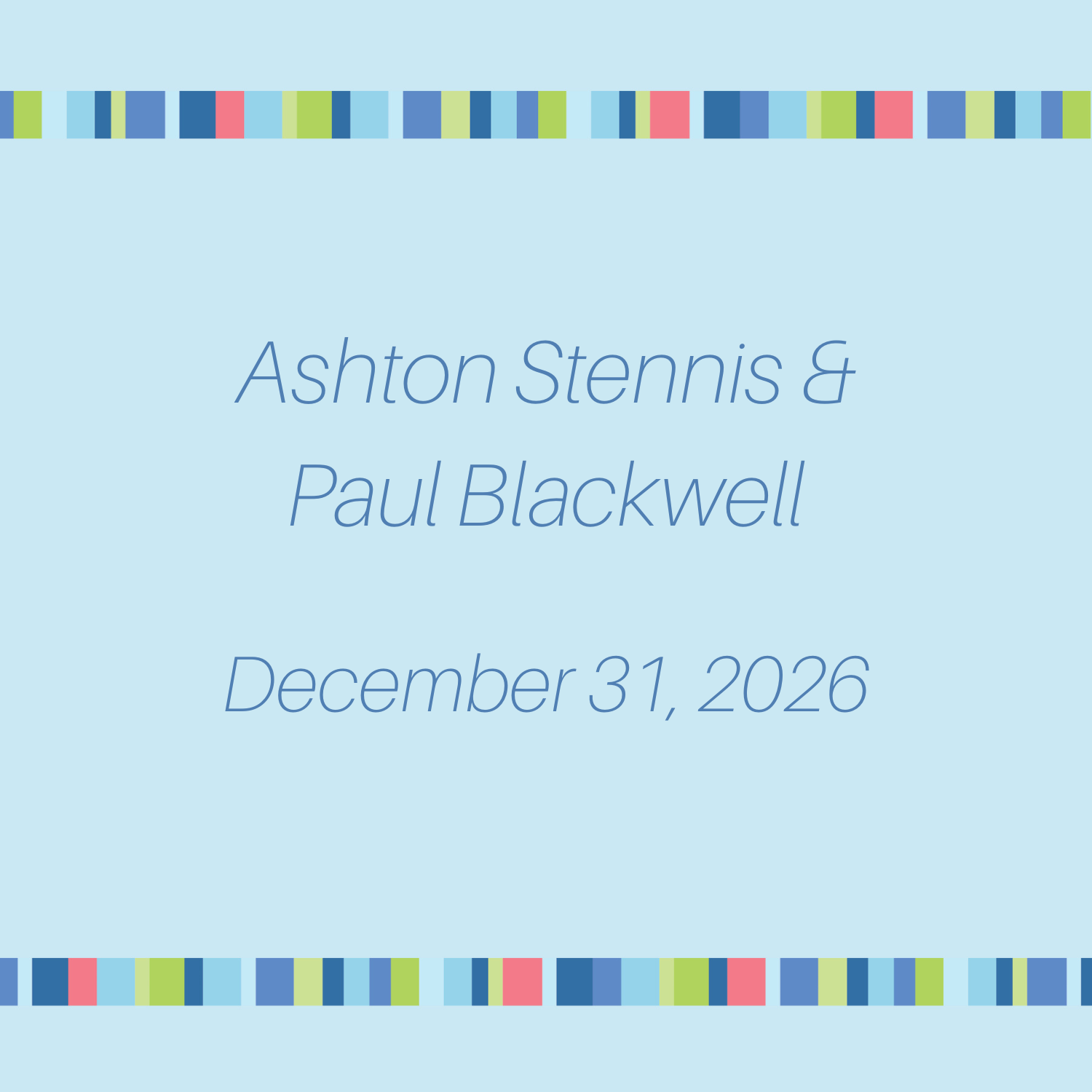 Ashton Stennis & Paul Blackwell - December 31, 2026