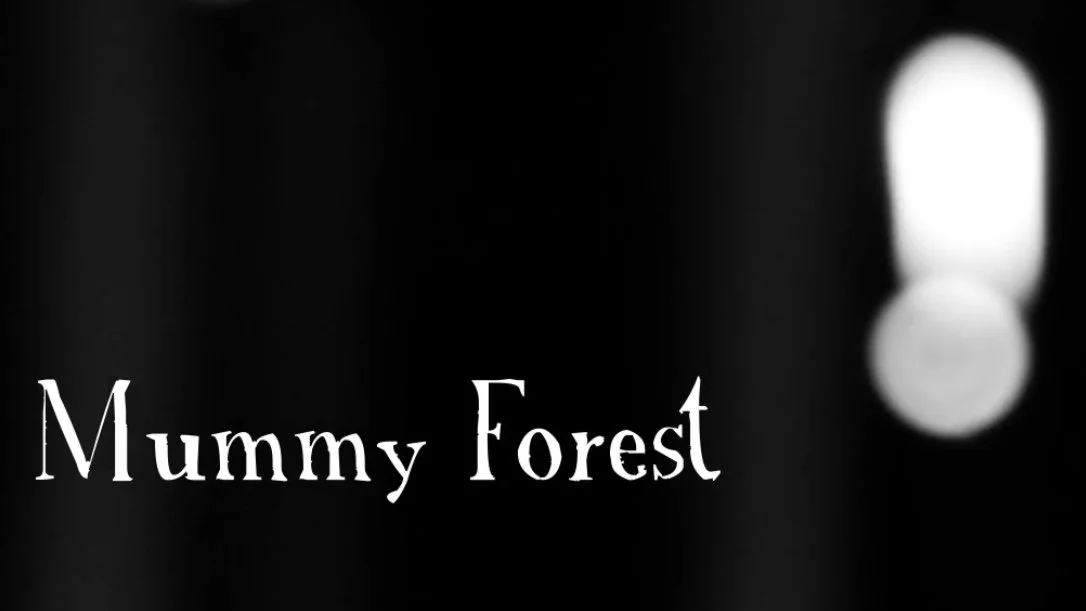 Mummy Forest Short Film to Debut
