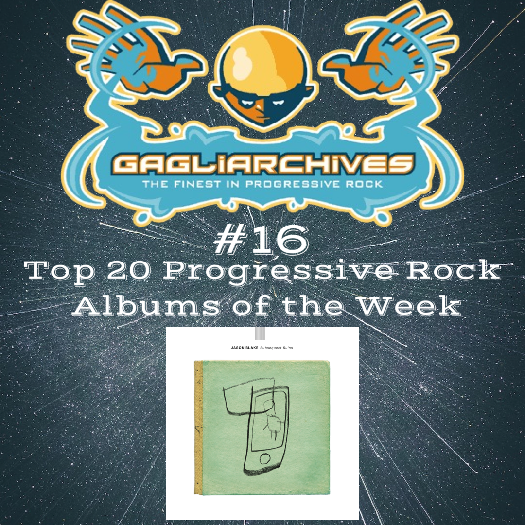 Gagliarchives Top Progressive Rock Chart