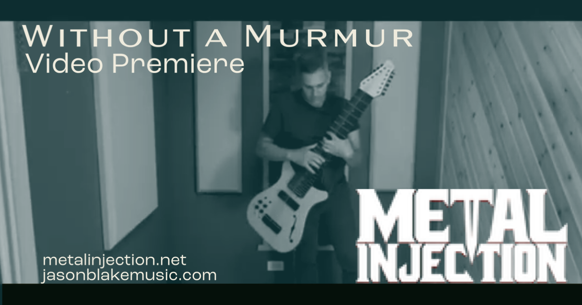 Metal Injection Premieres “Without a Murmur”