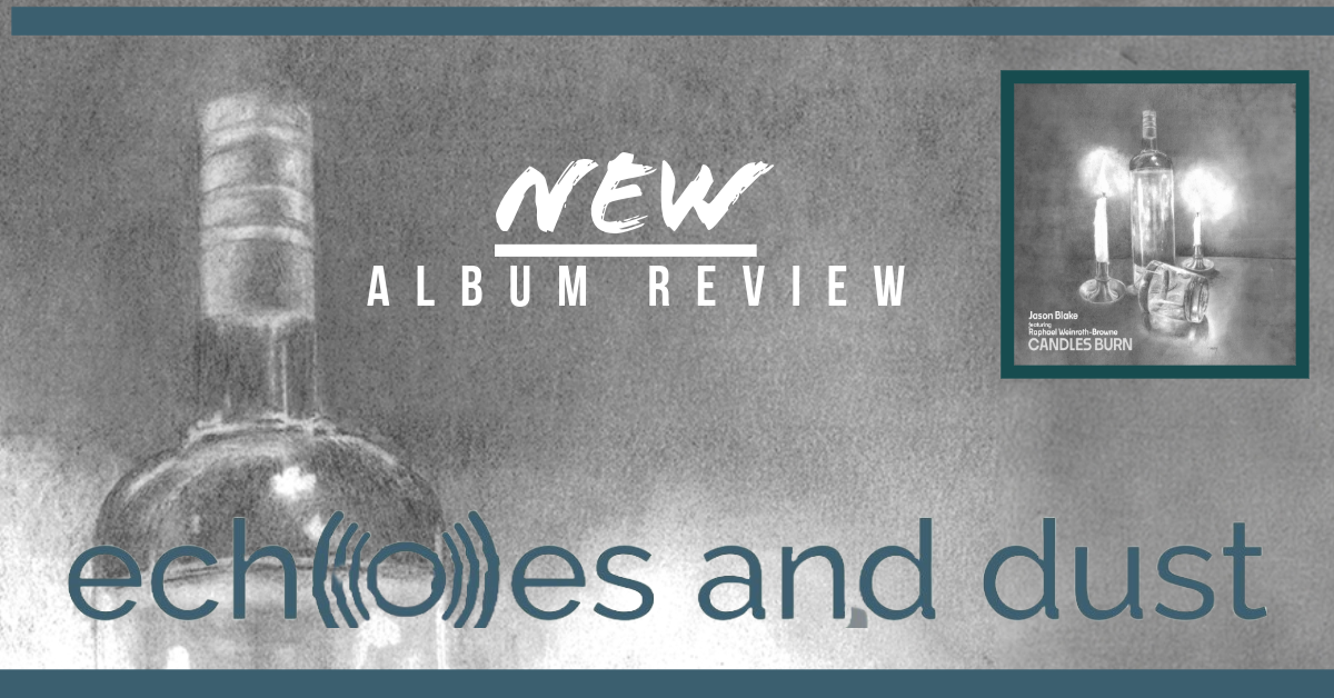 Echoes and Dust Review