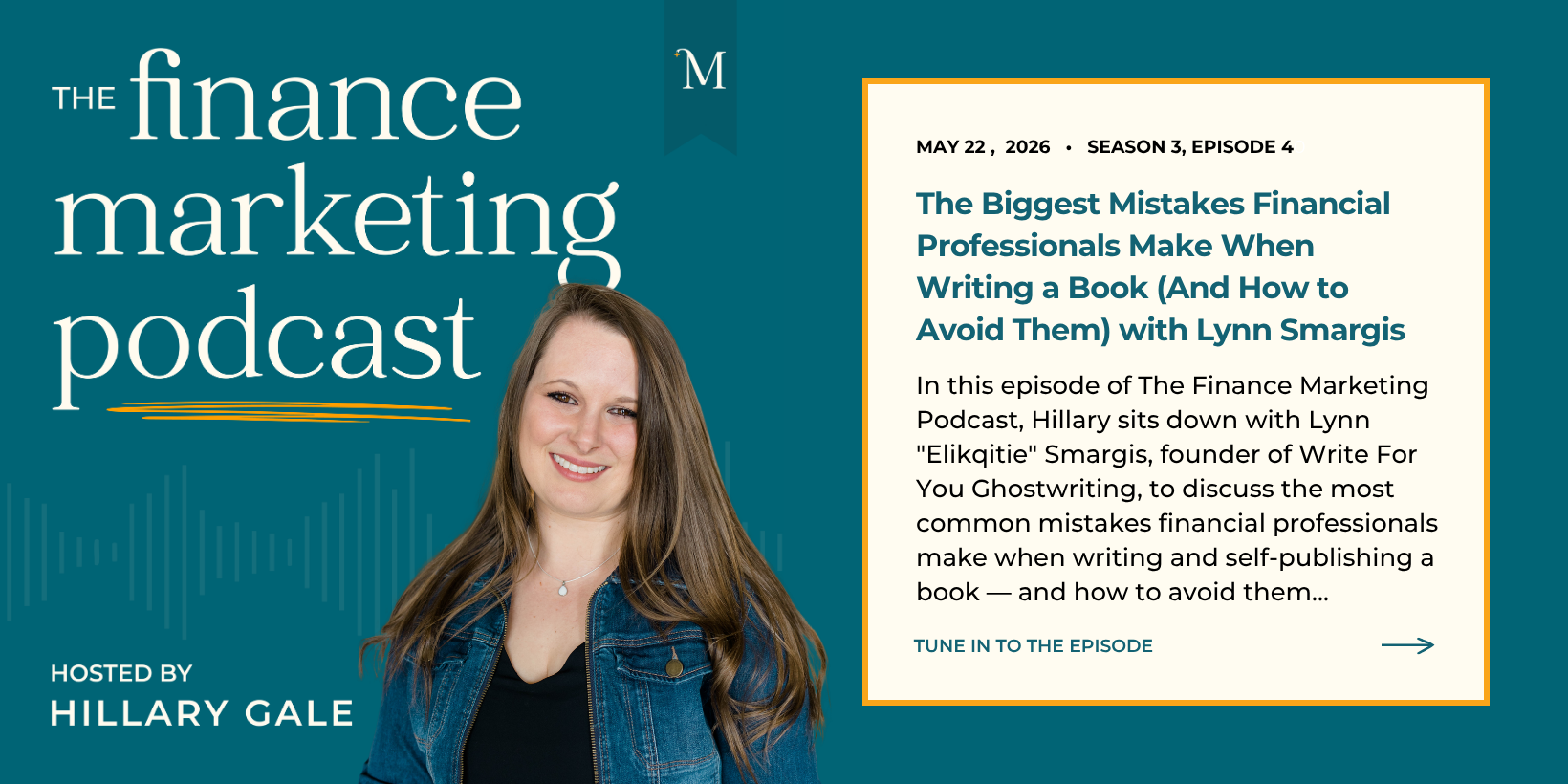 The Biggest Mistakes Financial Professionals Make When Writing a Book (And How to Avoid Them) with Lynn Smargis