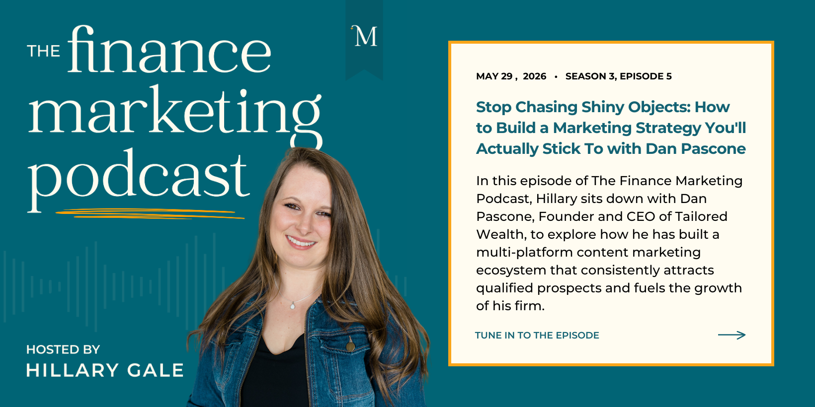 Stop Chasing Shiny Objects: How to Build a Marketing Strategy You'll Actually Stick To With Dan Pascone
