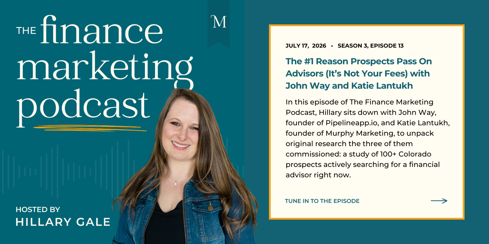 The #1 Reason Prospects Pass On Advisors (It’s Not Your Fees) with John Way and Katie Lantukh