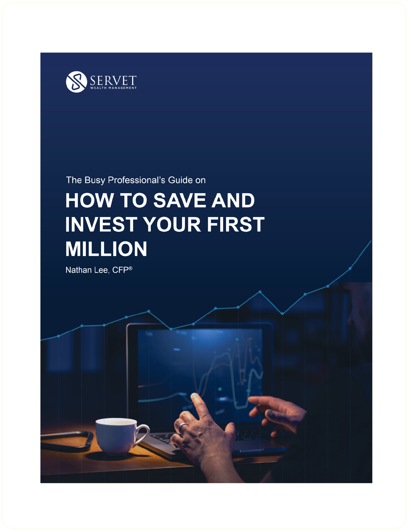 Cover Page: The Busy Professional's Guide on How to Save and Invest Your First Million