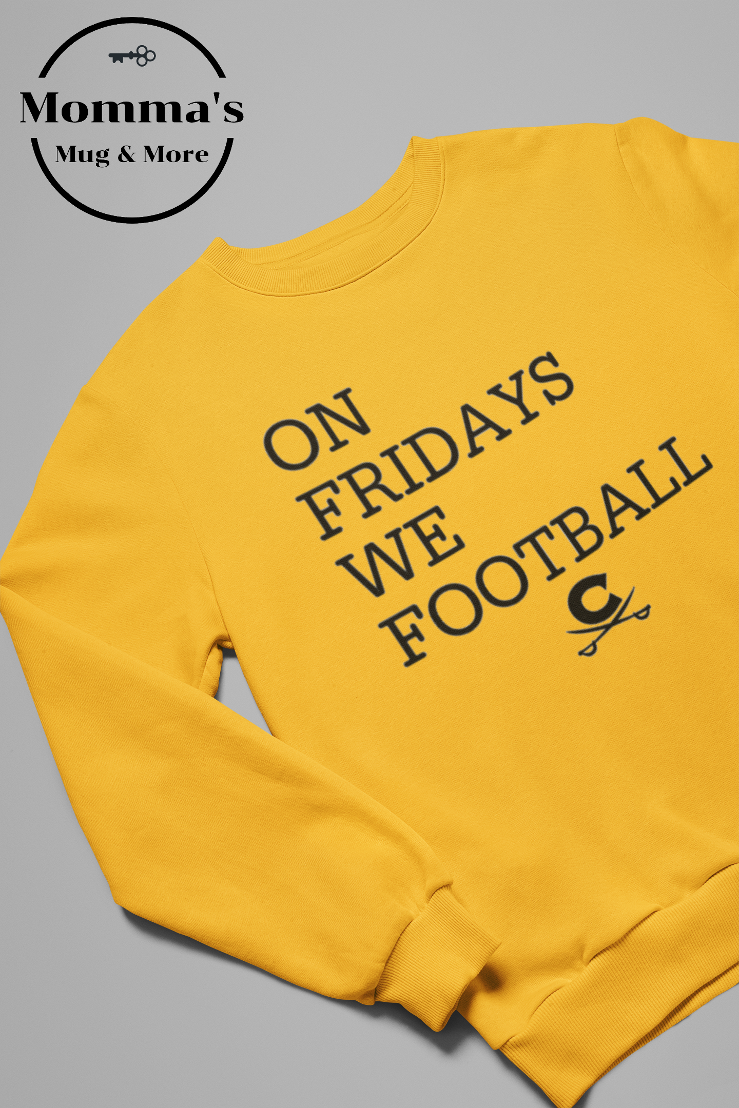 ON FRIDAYS WE FOOTBALL WITH CROSS SWORDS GOLD SWEATSHIRT.png