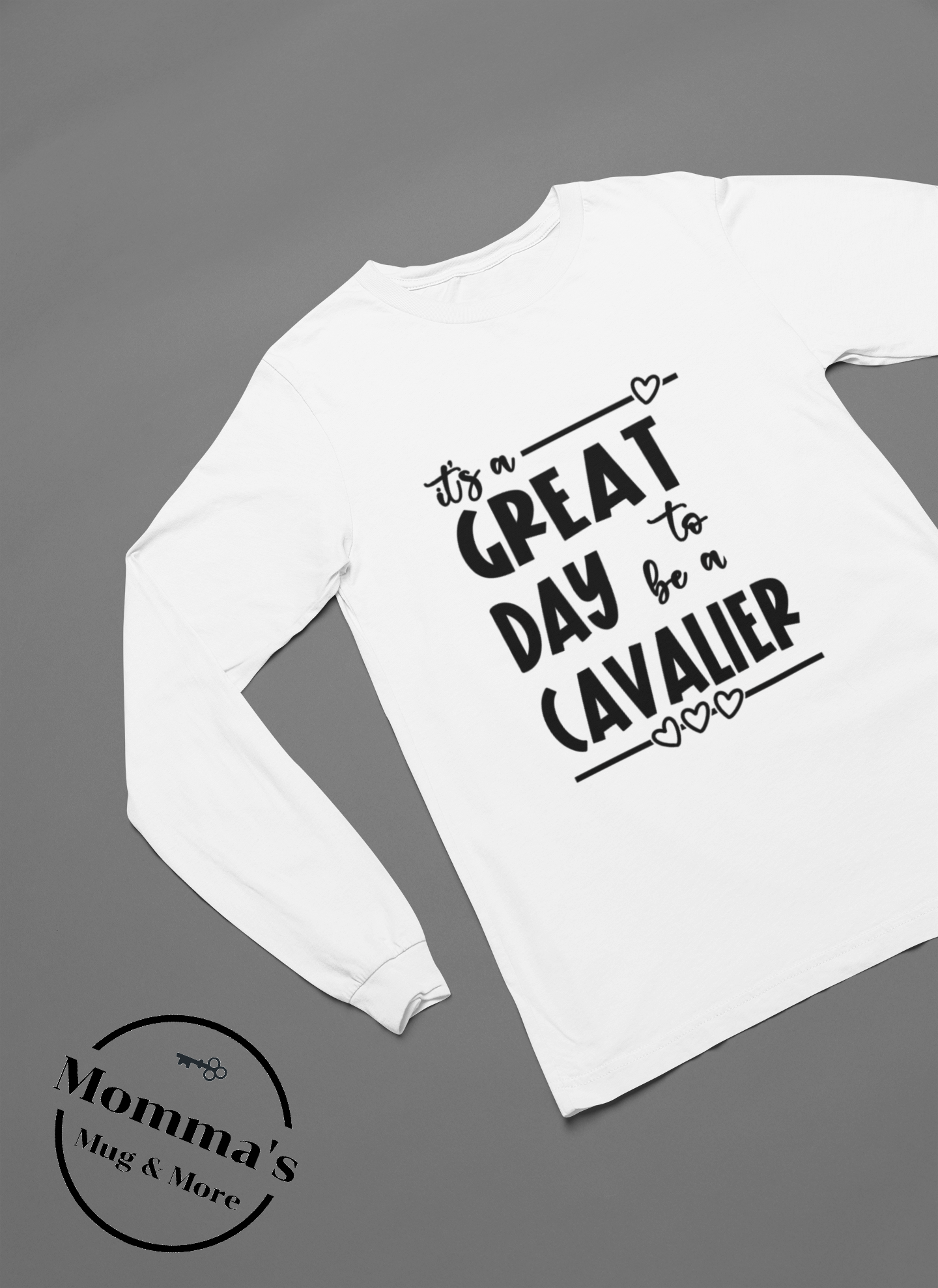 GREAT DAY TO BE A CAVALIER SLEEVED WHITE.png