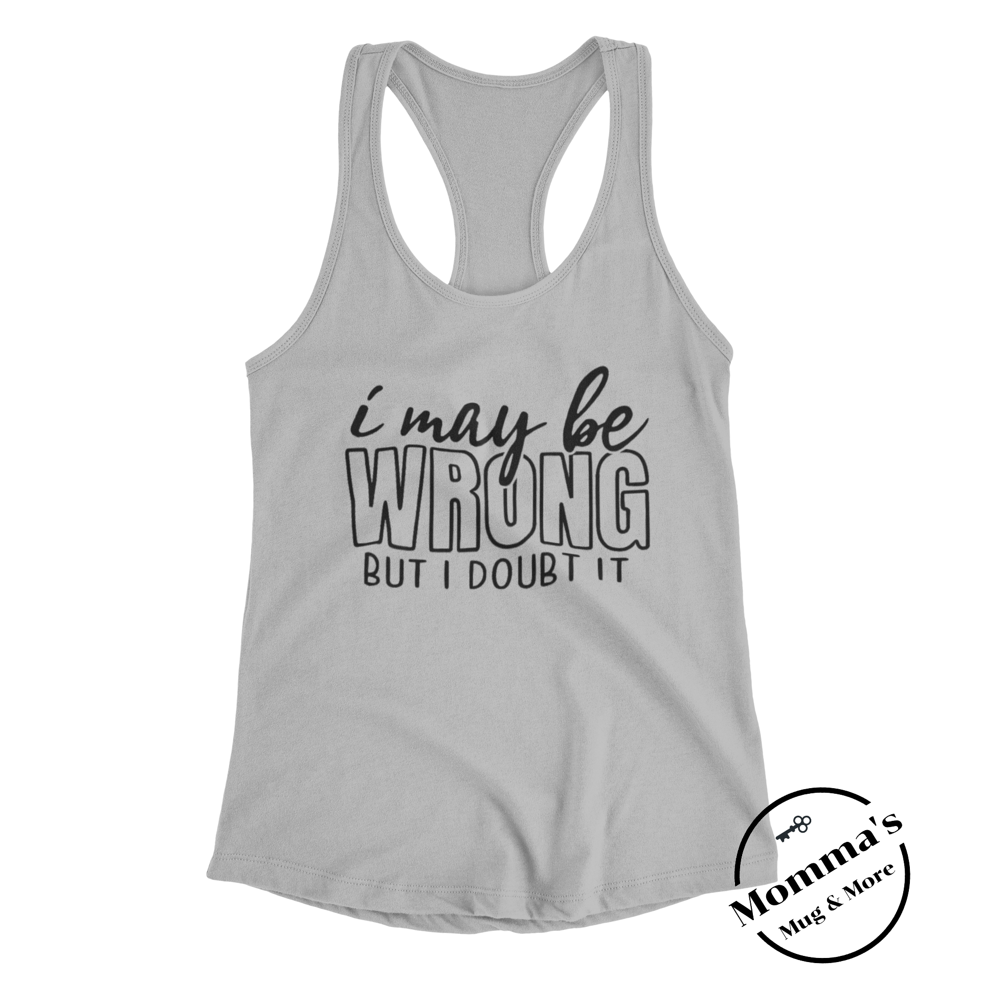 I May Be Wrong Tank