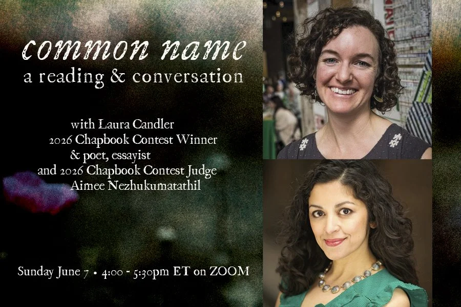 Common Name: a reading with Laura Candler, 2026 Chapbook Contest Winner