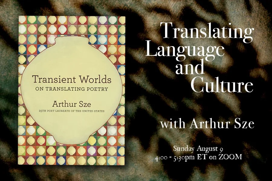 Translating Language and Culture with Arthur Sze, U.S. Poet Laureate