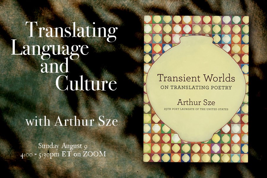 Translating Language and Culture with Arthur Sze, U.S. Poet Laureate