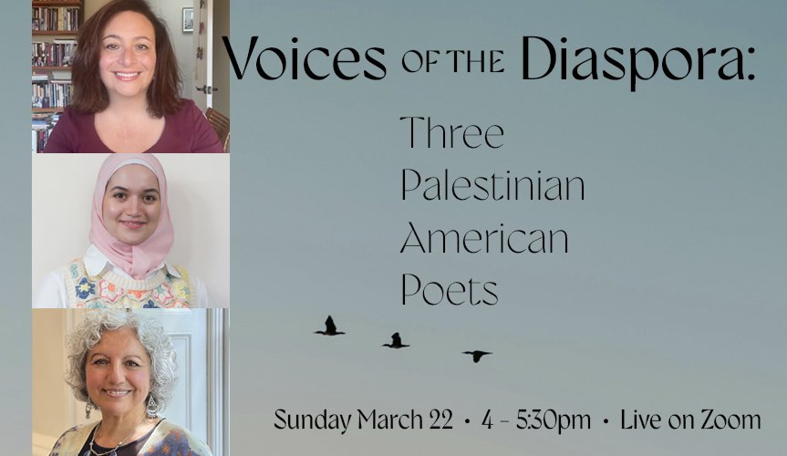 Voices of the Diaspora: Three Palestinian American Poets