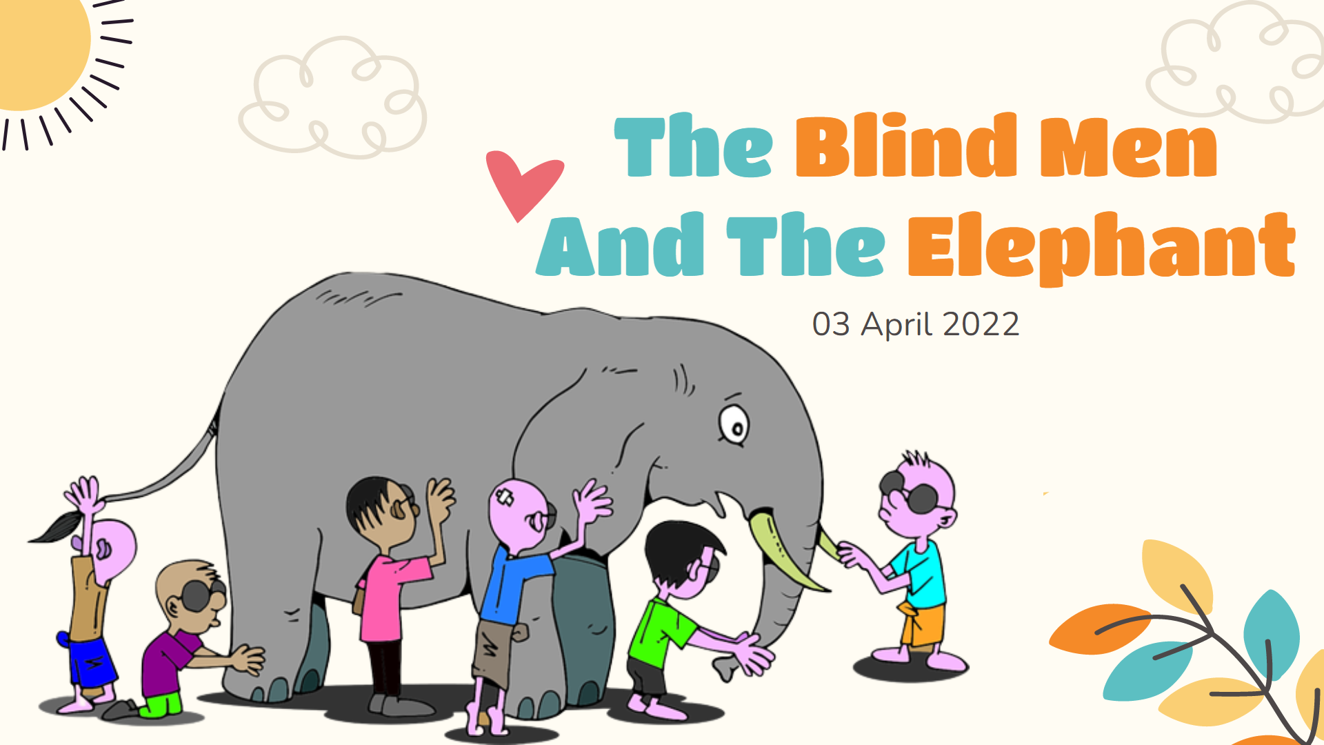 Sec 1: The Blind Men And The Elephant