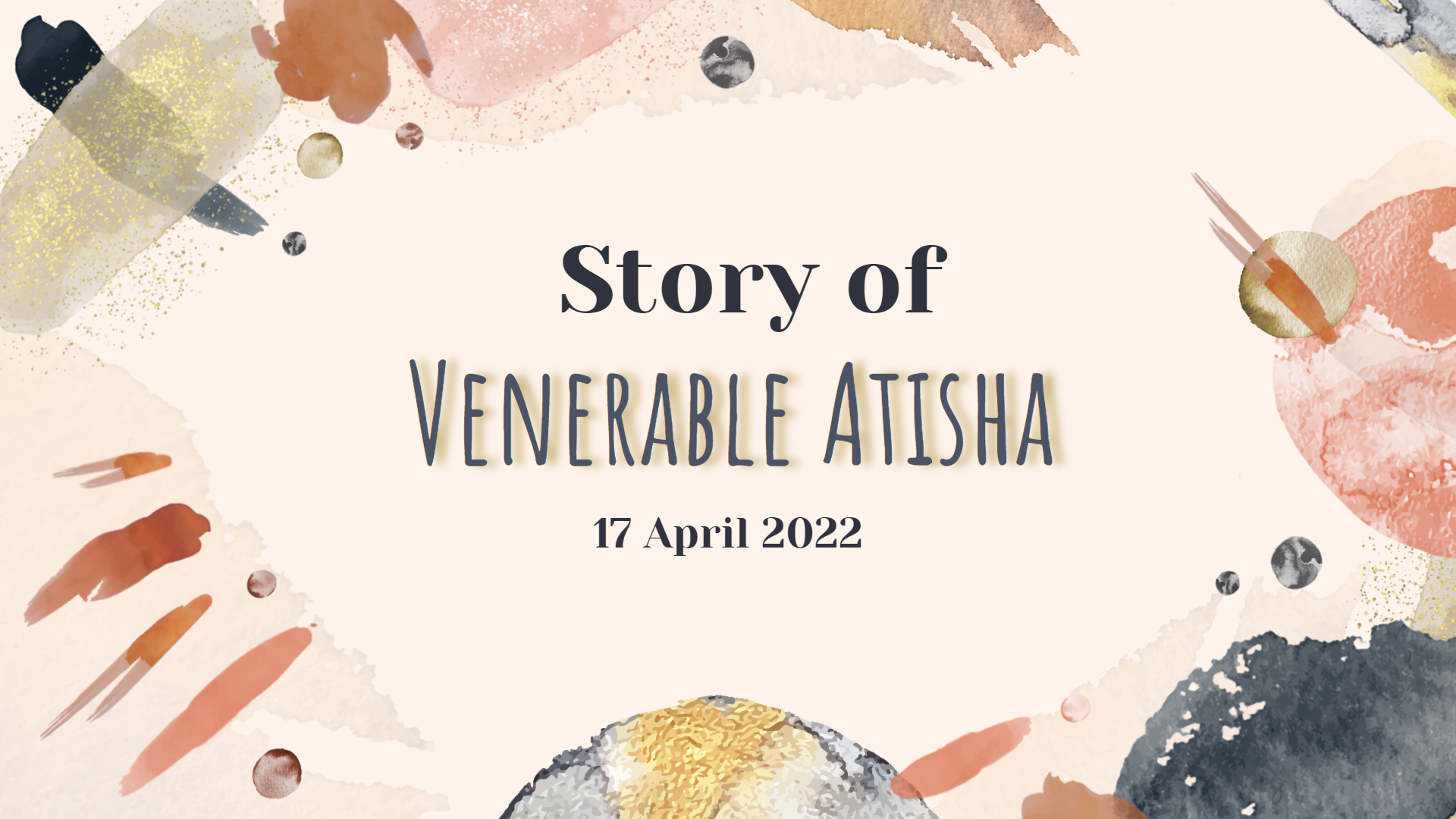 Sec 1-4: Story of Venerable Atisha
