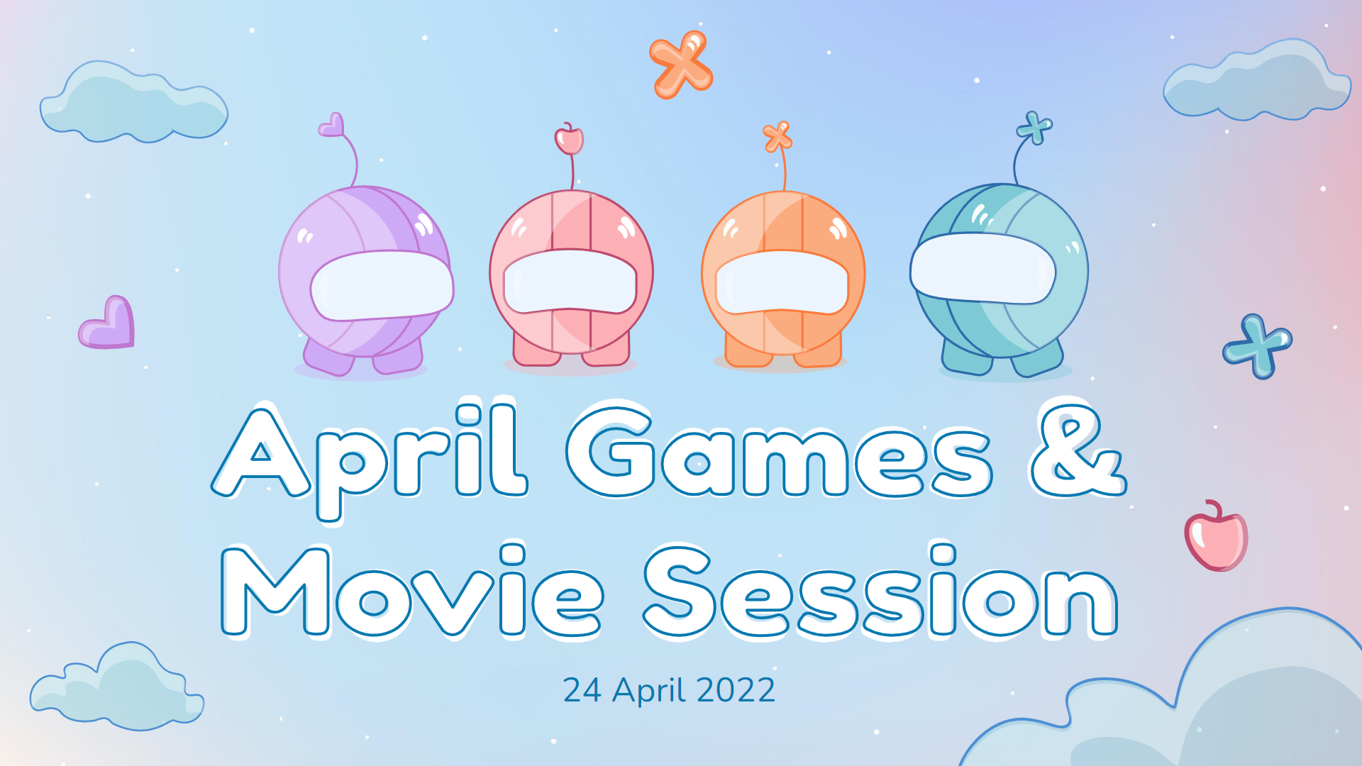 Sec 1-4: April Games &amp; Movie Session