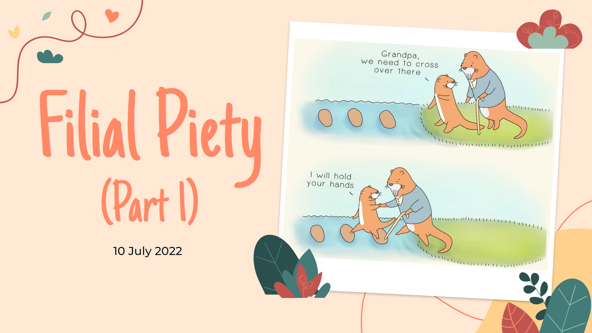 Sec 1: Filial Piety (Part 1)