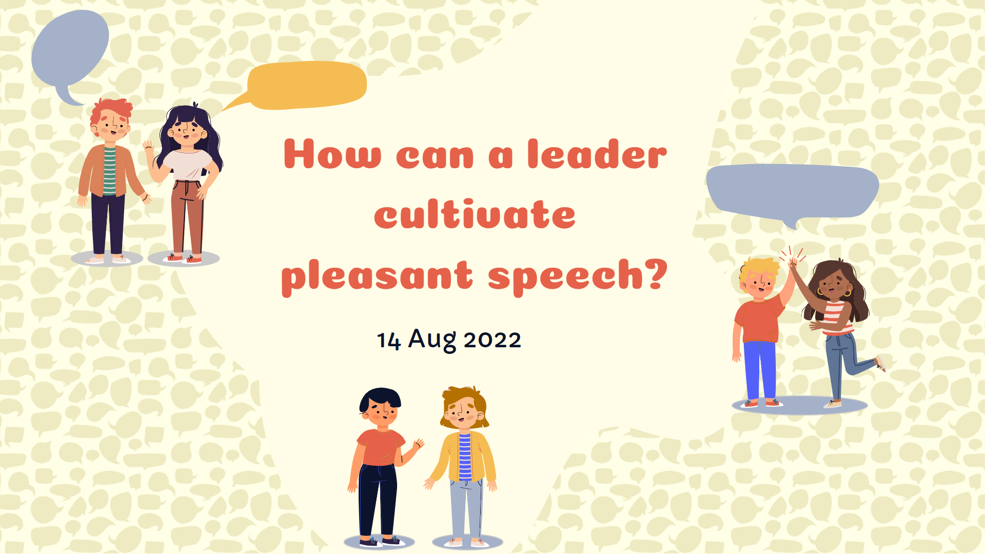 S3-4: How Can A Leader Cultivate Pleasant Speech?