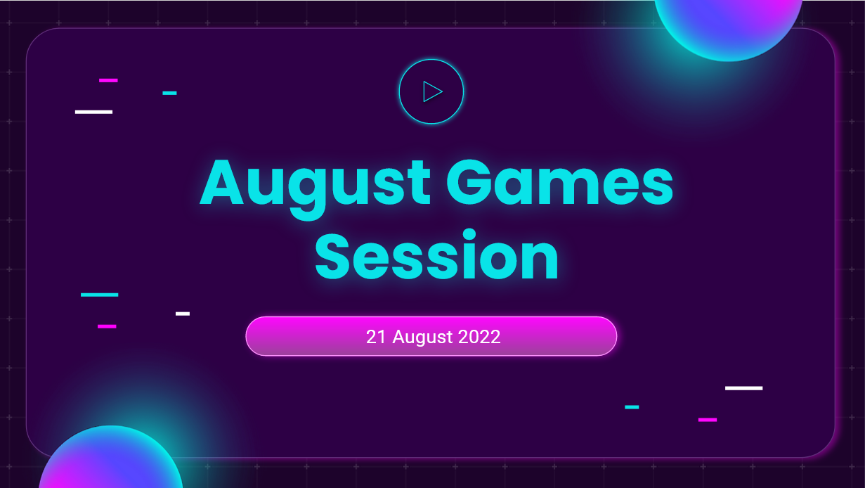 S1-4: August Games Session