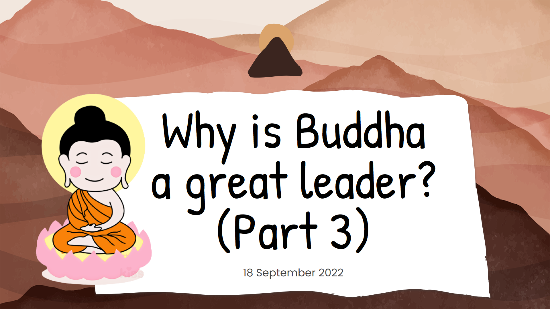 S2: Why Is Buddha A Great Leader? (Part 3)