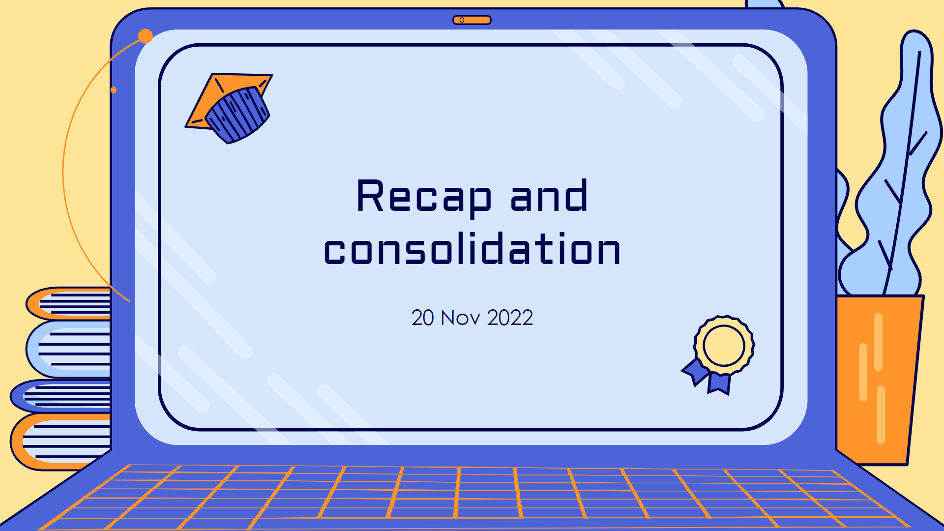 S2: Recap &amp; Consolidation