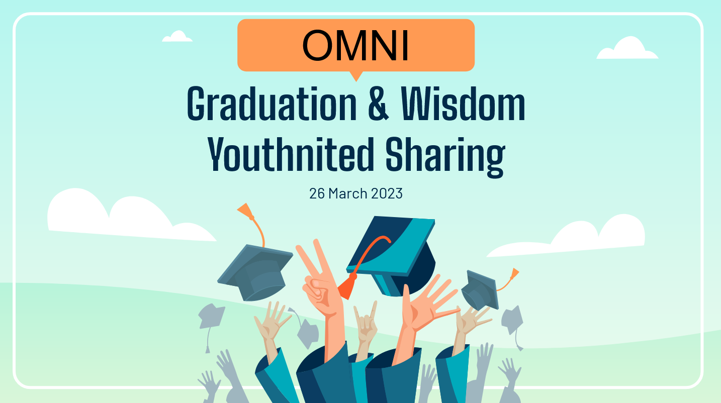 S1-S4: Omni Graduation and Wisdom Youthnited Sharing