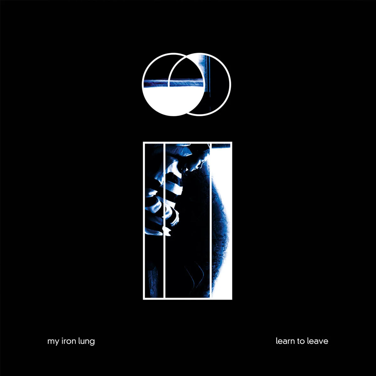 Learn To Leave by My Iron Lung (2016)