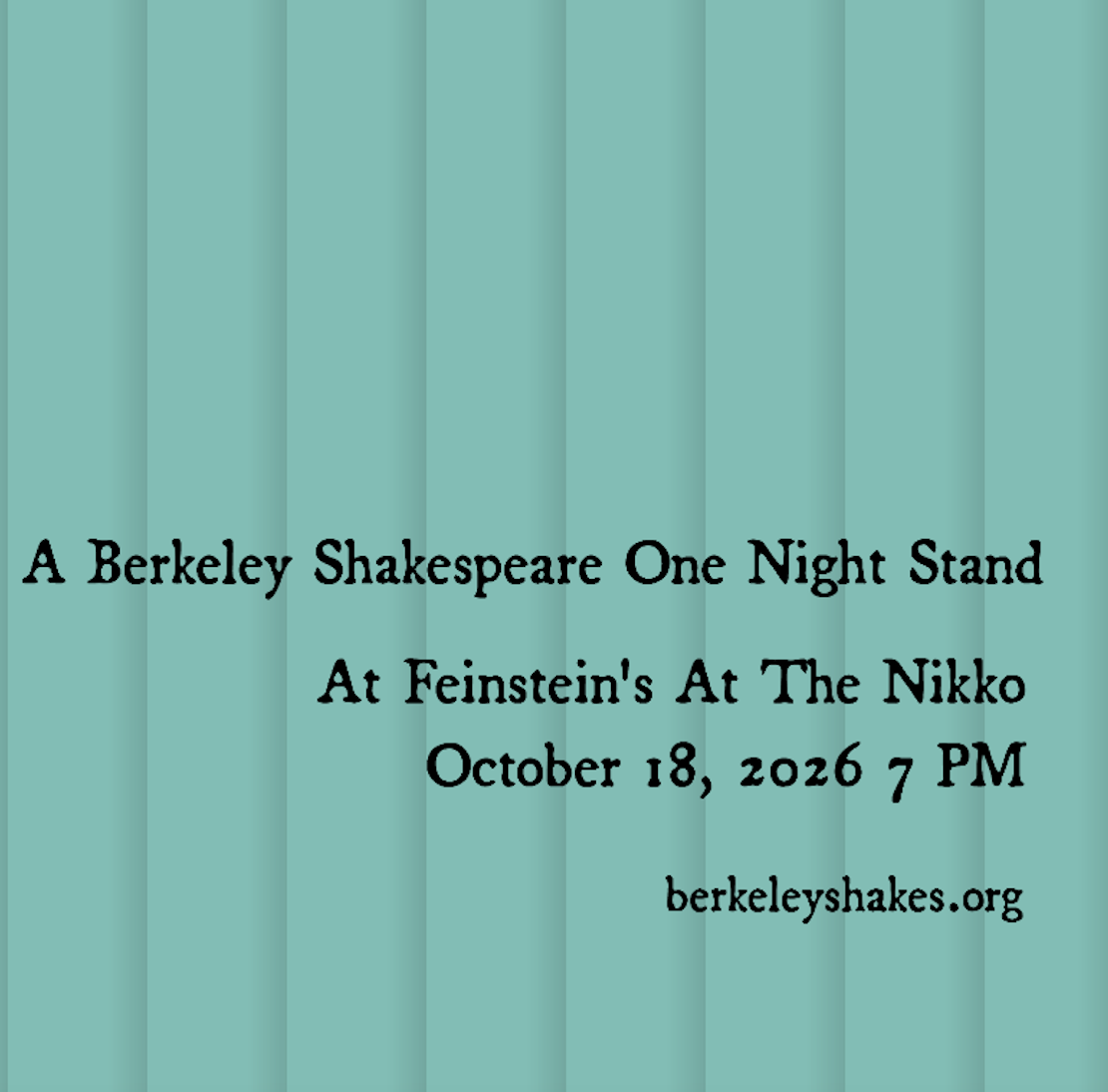 A Berkeley Shakespeare One Night Stand
