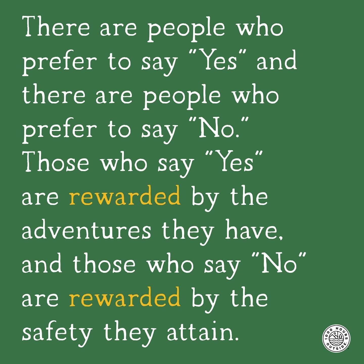 Oh, this is thought-provoking. Do you prefer the adventure reward or the safety reward?

#1000hoursoutside