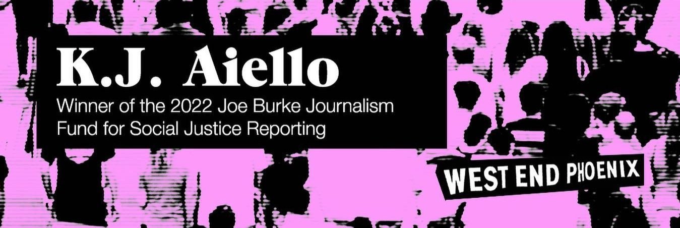 Winner of the 2022 Joe Burke Journalism Fund for Social Justice Reporting