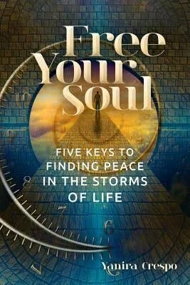 Free Your Soul by Yanira Crespo