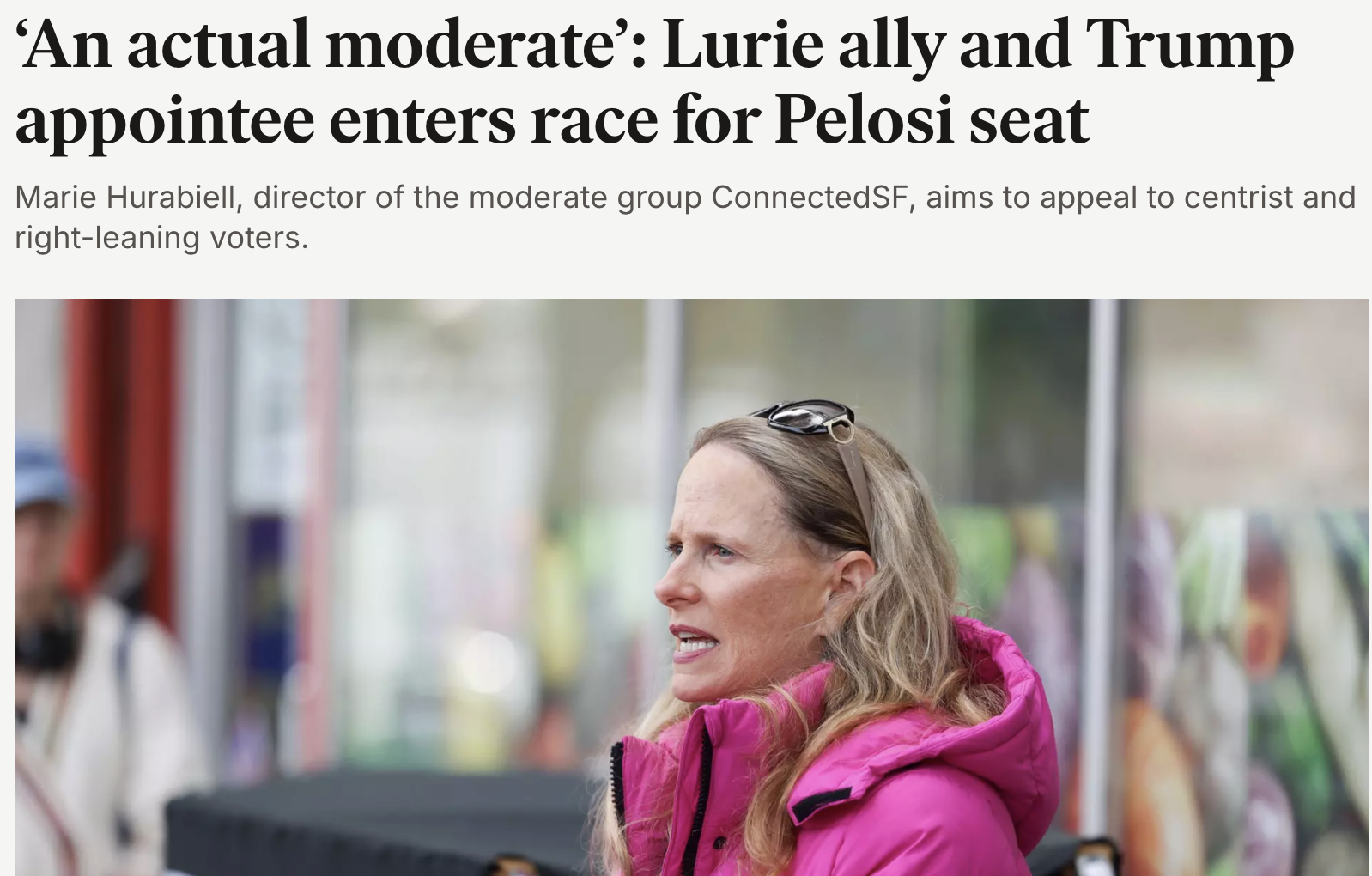 SF STANDARD: ‘An actual moderate’: Lurie ally and Trump appointee enters race for Pelosi seat