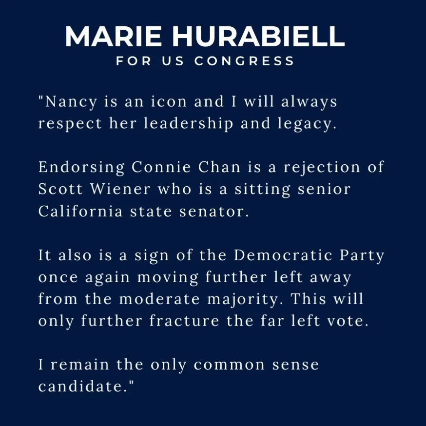 "Nancy is an icon and I will always respect her leadership and legacy. Endorsing Connie Chan is a rejection of Scott Wiener who is a sitting senior California state senator. It also is a sign of the Democratic Party once again moving further lef