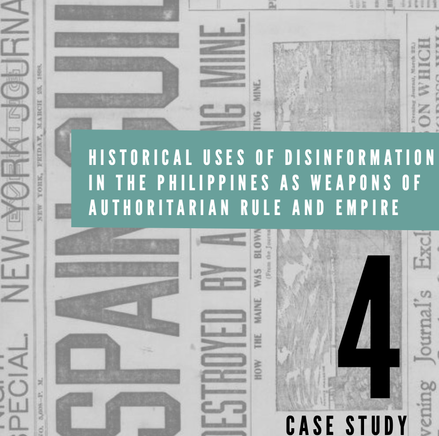 Historical Uses of Disinformation in the Philippines as Weapons of Authoritarian Rule and Empire