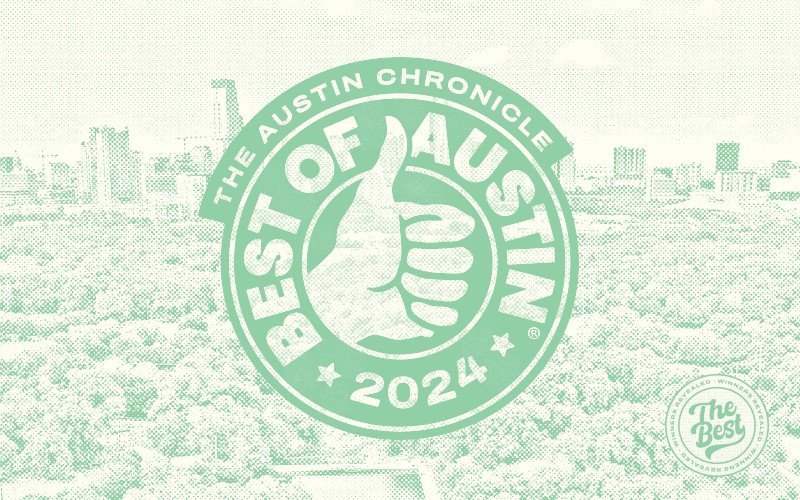 The Austin Chronicle Best of Austin Service 2024 Extragrams