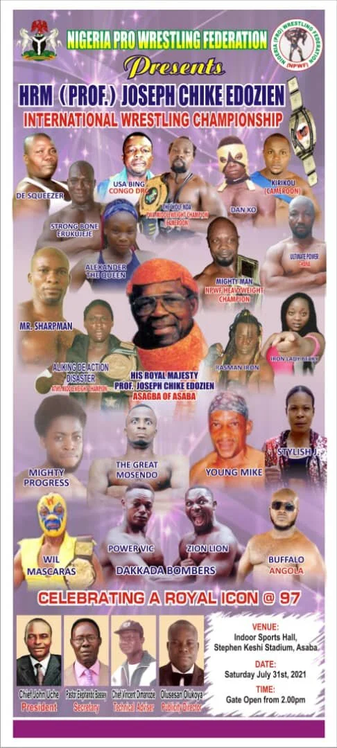 As of now, the event to honor the Asagba of Asaba is set to feature some of Nigeria’s best, but also some of the best wrestlers from around Africa.  The event’s date has been moved to July 24th.