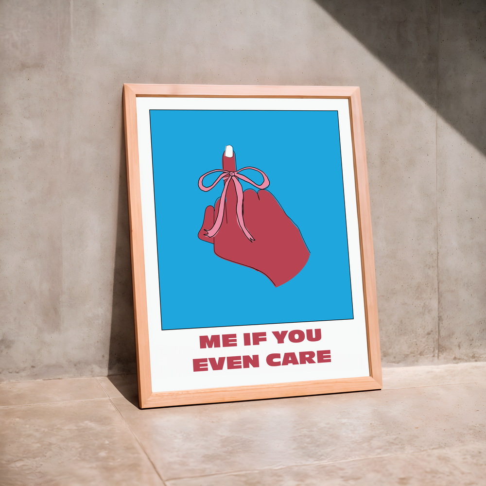 Me If You Even Care Poster, Coquette Room Decor, Art Poster