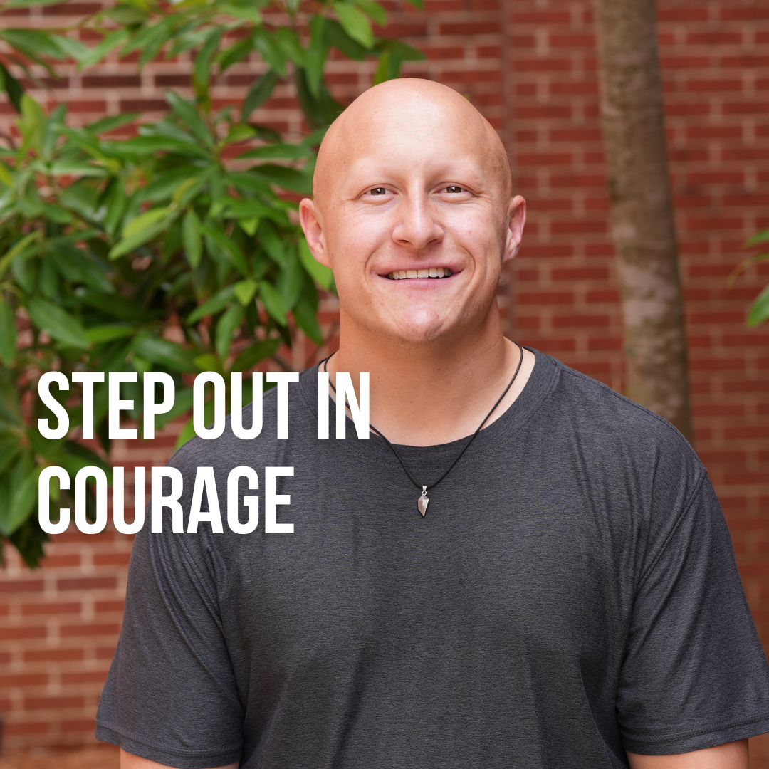 Step Out in Courage