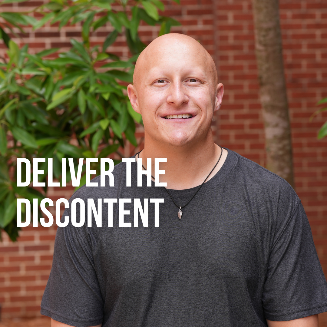 Deliver the Discontent