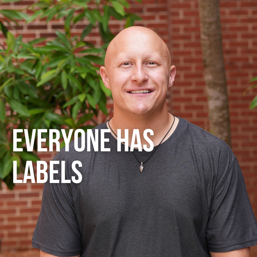 Everyone Has Labels