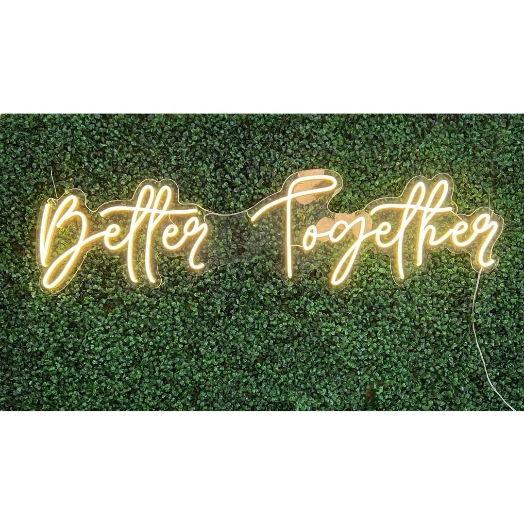 Better-Together-Neon-Sign-Rental .jpg