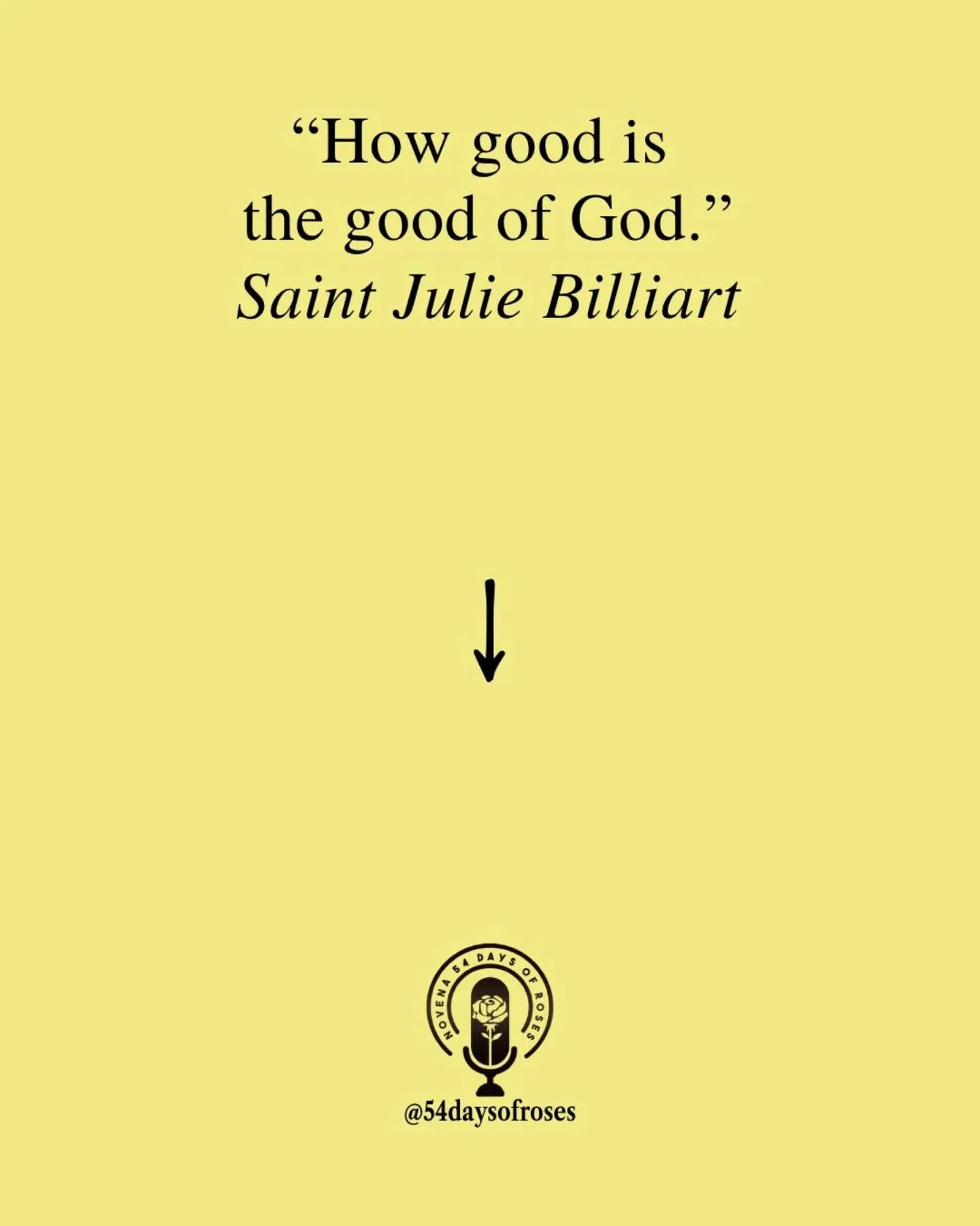 "How good is the good of God." -Saint Julie Billiart

She said these words after 22 years of paralysis. And she meant every single one.

Julie Billiart was born in 1751 in a small village in northern France. At just 22, witnessing an attemp