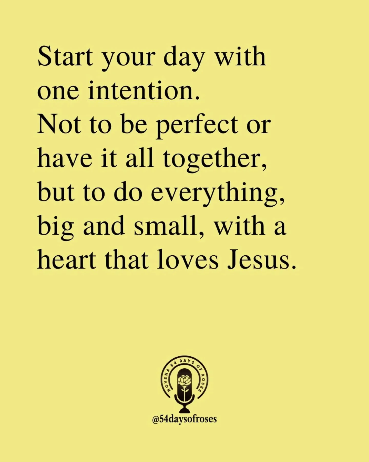 📖 "Whatever you do, do it all for the glory of God." &mdash;1 Corinthians 10:31

#54daysofroses #54daysofroses #54dayrosarynovena #catholicmotivation #catholicbible